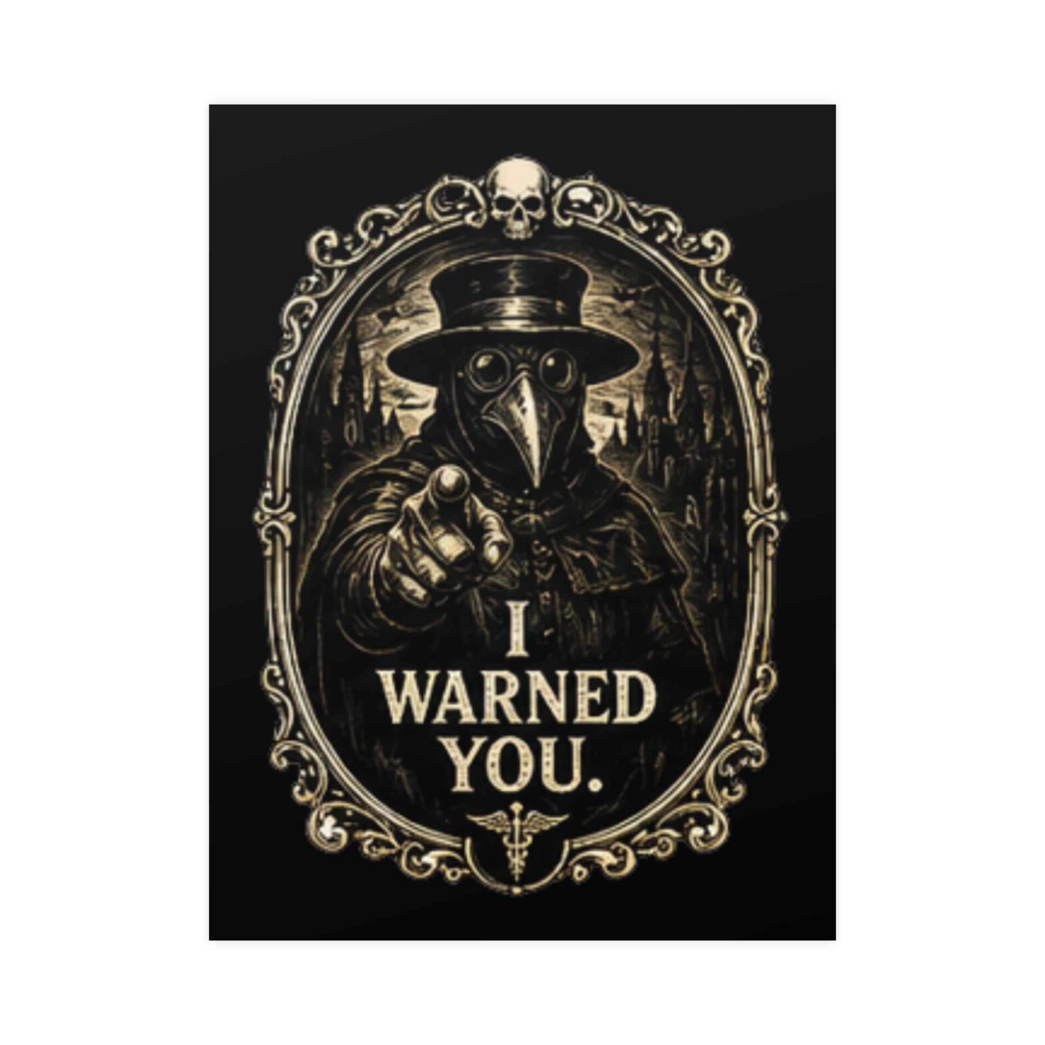 I Warned You - Plague Doctor Poster | Gothic Vintage Medical Art Print | Dark Academia Steampunk Macabre Wall Decor Gift - Image 5