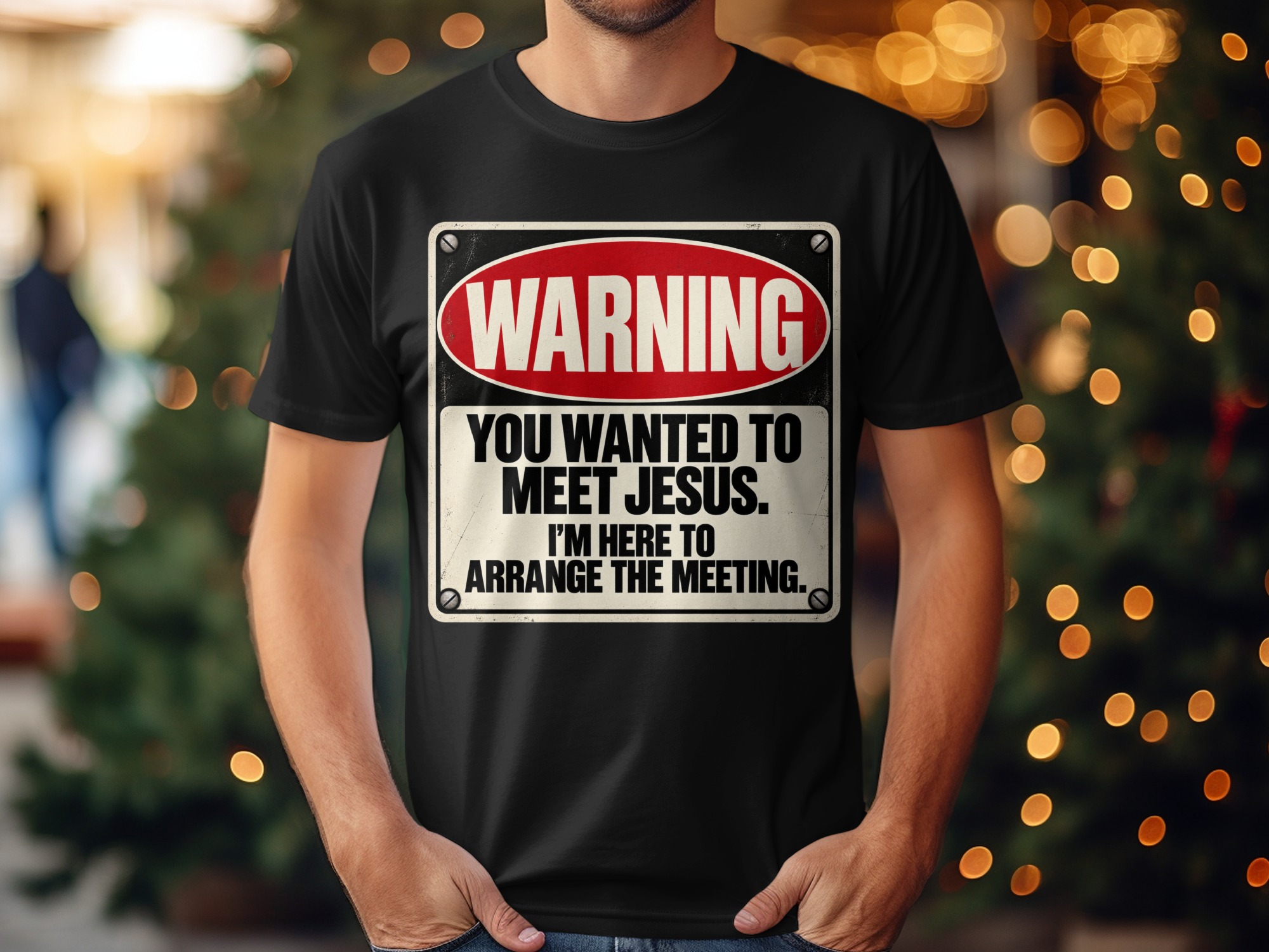 Meet Jesus Sarcastic T-Shirt, Warning Sign Graphic Tee, Funny Dark Humor Shirt for Men, Retro Novelty Streetwear Vintage Quote Top - Image 6