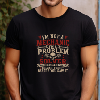 I'm Not A Mechanic I'm A Problem Solver T-Shirt | Mechanic Skull Garage Tee