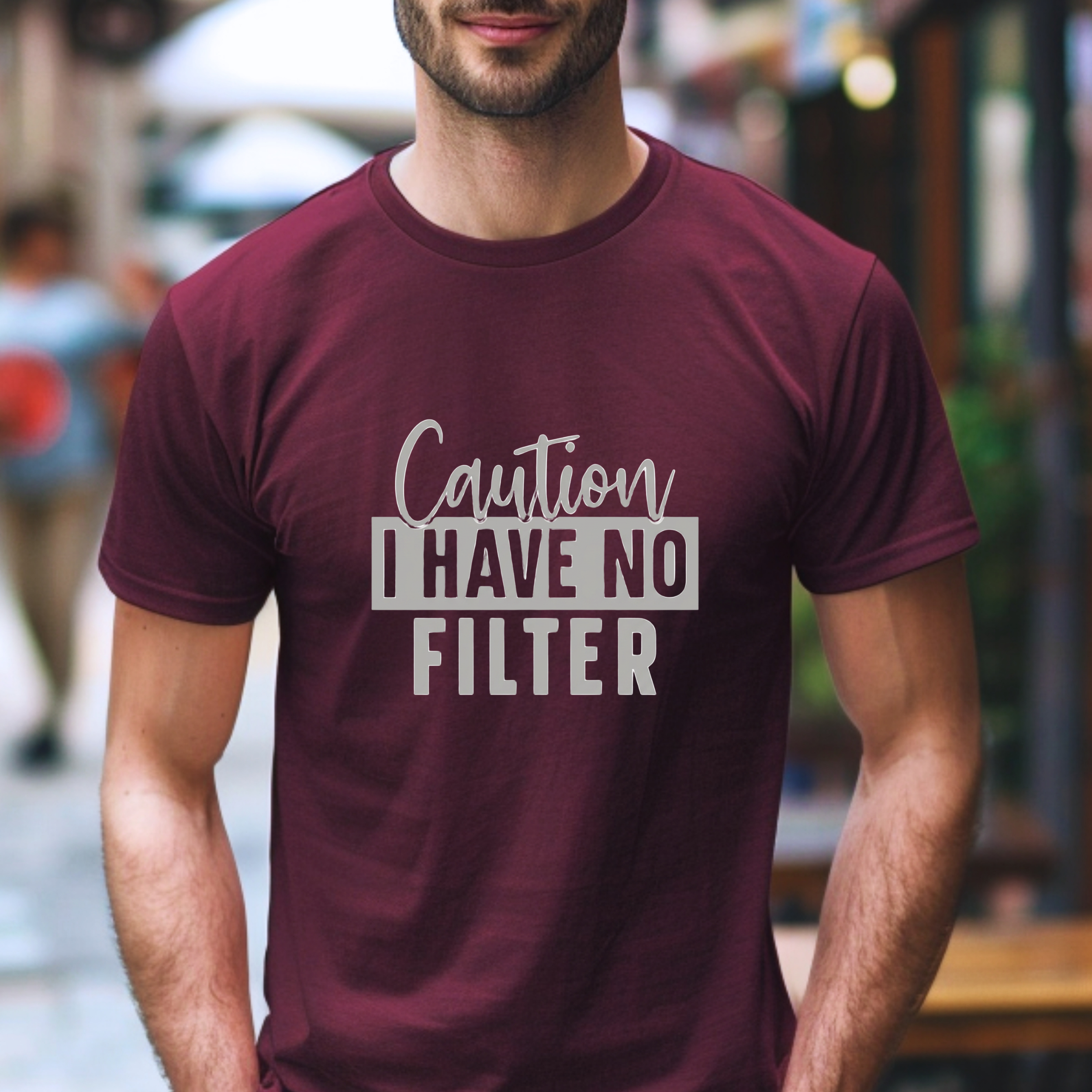 Caution: I Have No Filter Tee | Funny Sarcastic Quote T-Shirt - Image 6