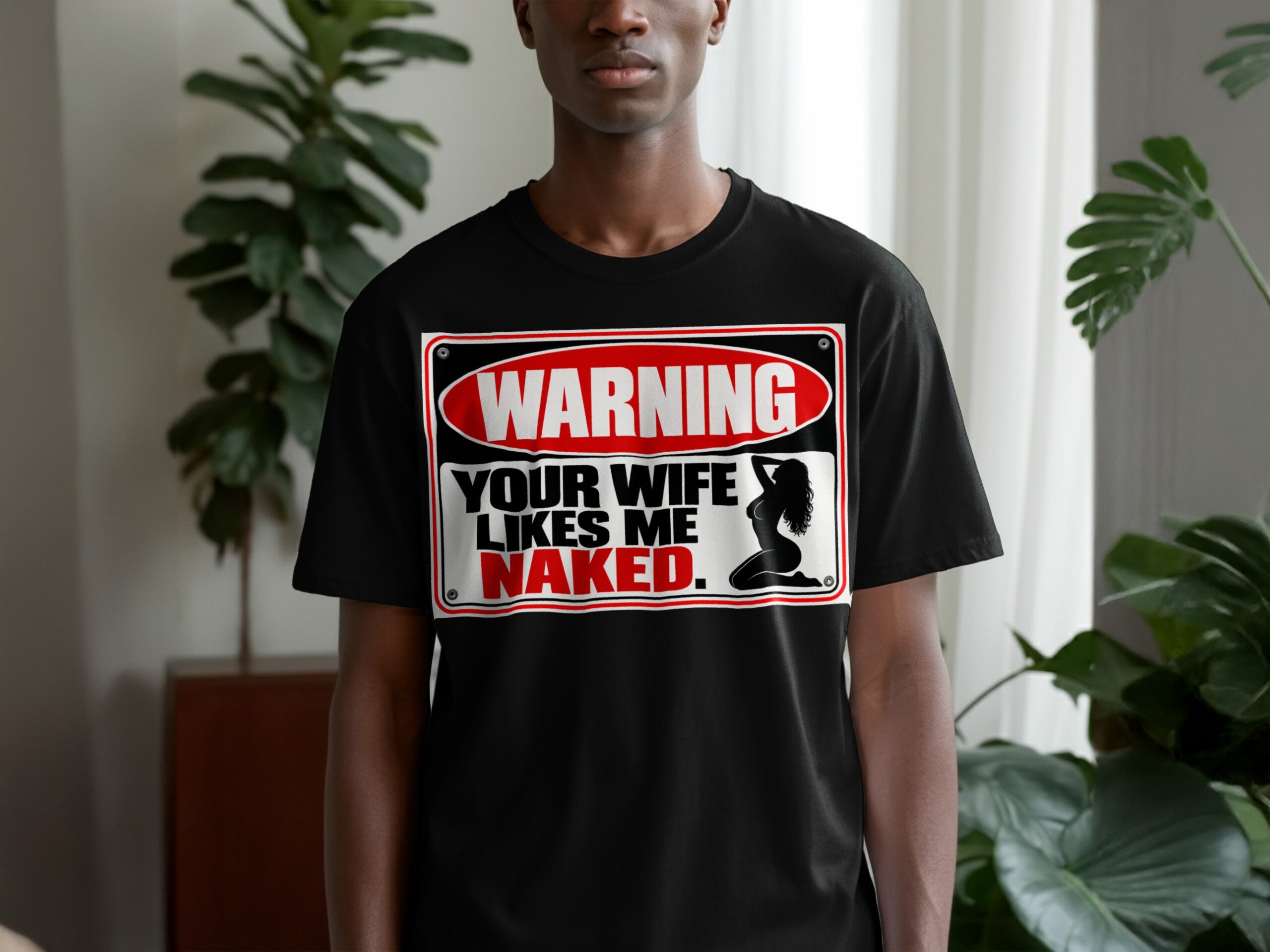 Funny Warning Sign T-Shirt, Your Wife Likes Me Naked Graphic Tee, Sarcastic Adult Humor Shirt, Hilarious Gag Gift for Him, Biker Tee - Image 9