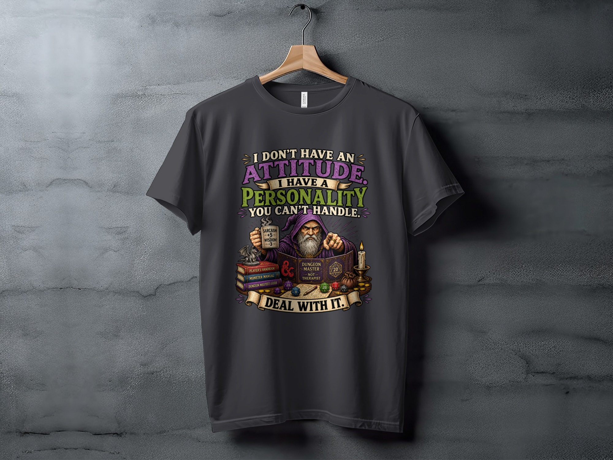 Sarcastic Dungeon Master T-Shirt, Funny D&D Personality Quote Tee, Tabletop RPG Gaming Wizard Gift, Attitude Gamer Shirt for Him Her - Image 9