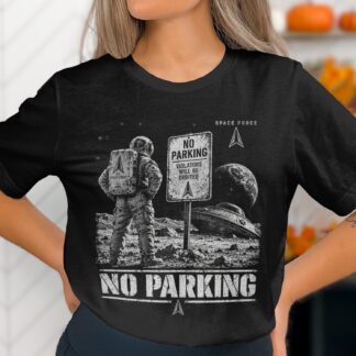 Funny Astronaut T-Shirt, Retro Space Sci Fi Graphic Tee, No Parking Violators Will Be Orbited Shirt, Vintage Alien UFO Outer Space Gift