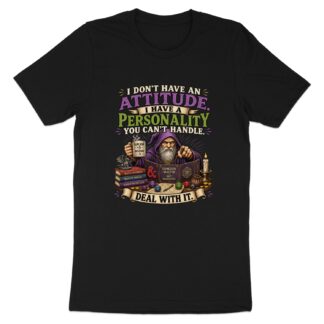 Sarcastic Dungeon Master T-Shirt, Funny D&D Personality Quote Tee, Tabletop RPG Gaming Wizard Gift, Attitude Gamer Shirt for Him Her