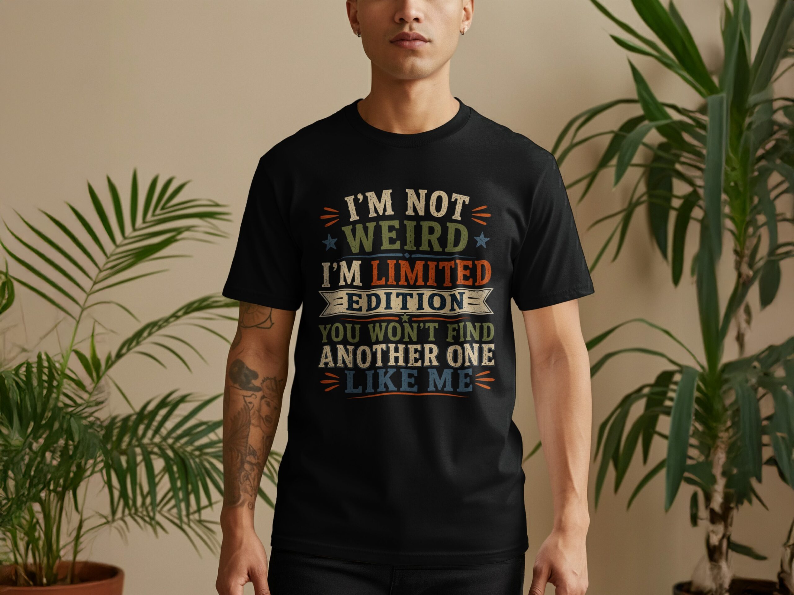 Im Not Weird Im Limited Edition Shirt, Funny Sarcastic Graphic T-Shirt, Retro Vintage Humor Tee, Quirky Quote Top, Fun Gift for Best Friend - Image 3