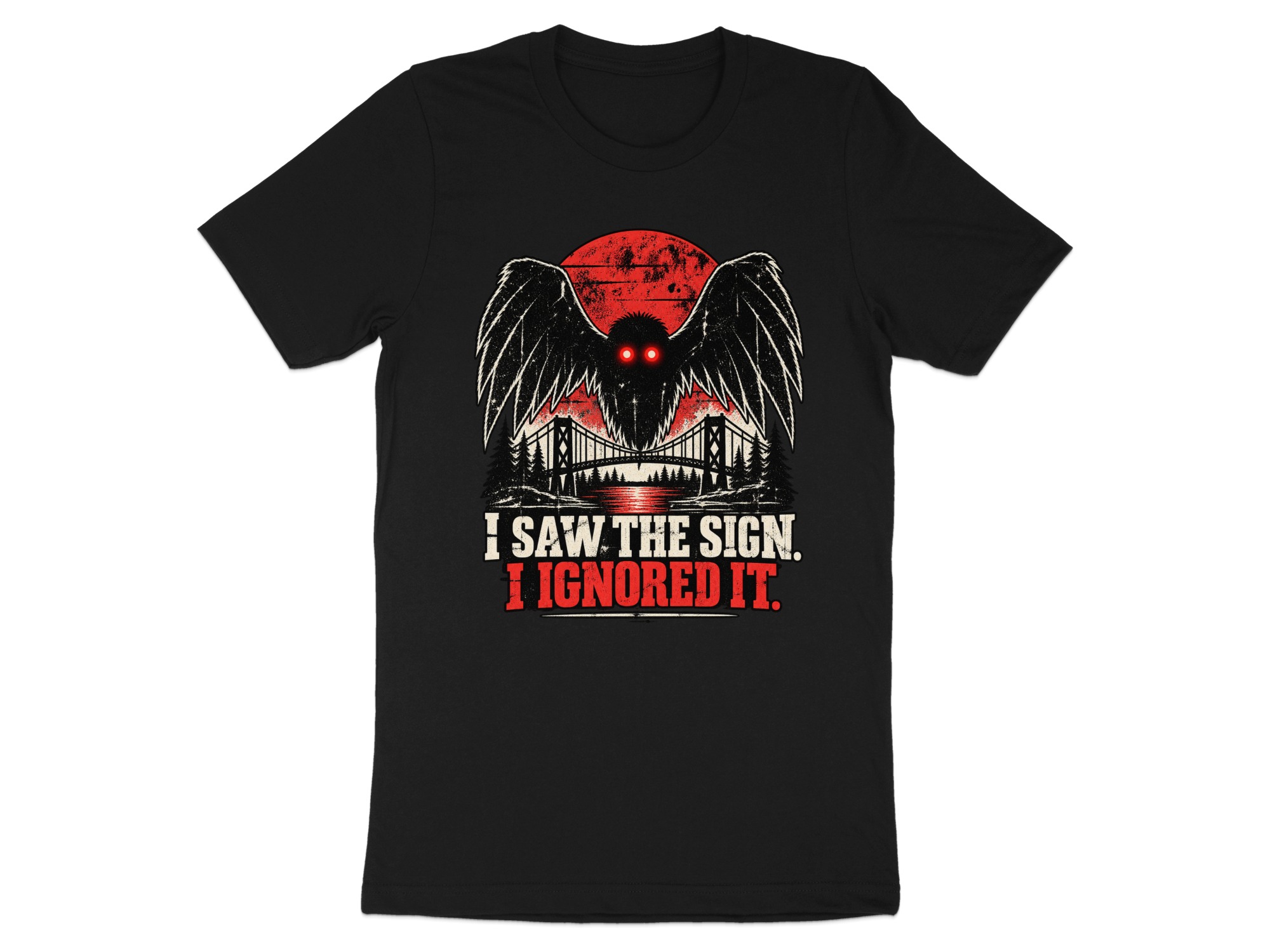 Mothman T-Shirt Funny Cryptid Graphic Tee, Retro Vintage Horror Shirt, I Saw The Sign Paranormal Dark Humor Streetwear Gift