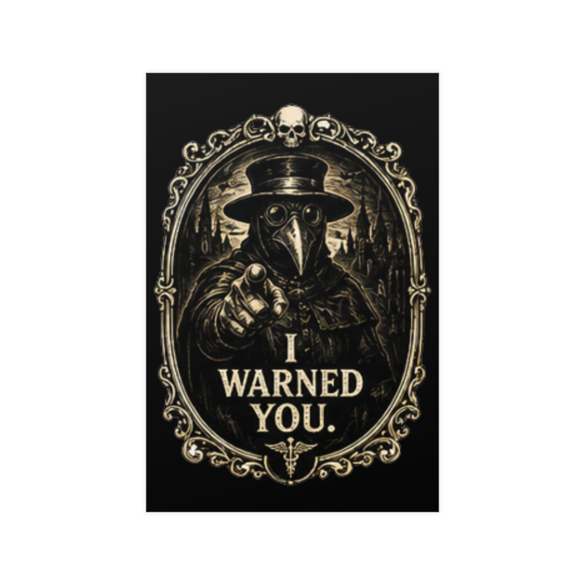 I Warned You - Plague Doctor Poster | Gothic Vintage Medical Art Print | Dark Academia Steampunk Macabre Wall Decor Gift - Image 4