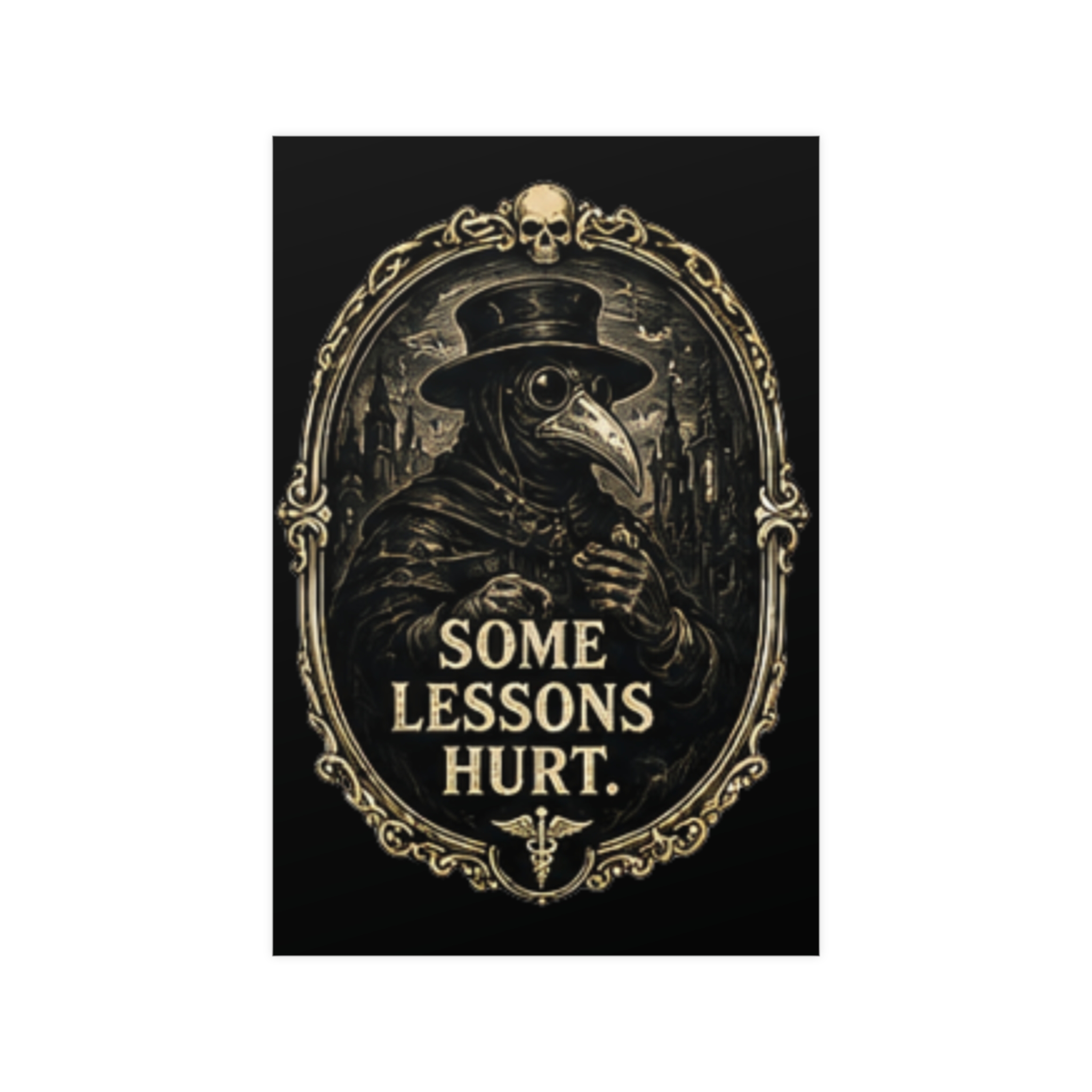 Macabre Plague Doctor Art Print, 'Some Lessons Hurt' Gothic Decor Poster, Dark Academia Vintage Medical Wall Art Gift - Image 4