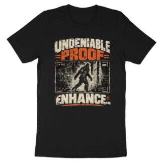 Bigfoot Sasquatch T-Shirt, Funny Cryptid Graphic Tee, Undeniable Proof Vintage Hiking Shirt, Retro Paranormal Camping Gift for Men & Women