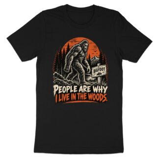Bigfoot T-Shirt, Funny Introvert Shirt, People Are Why I Live In The Woods Tee, Retro Sasquatch Hiking Graphic Shirt, Camping Humor Gift