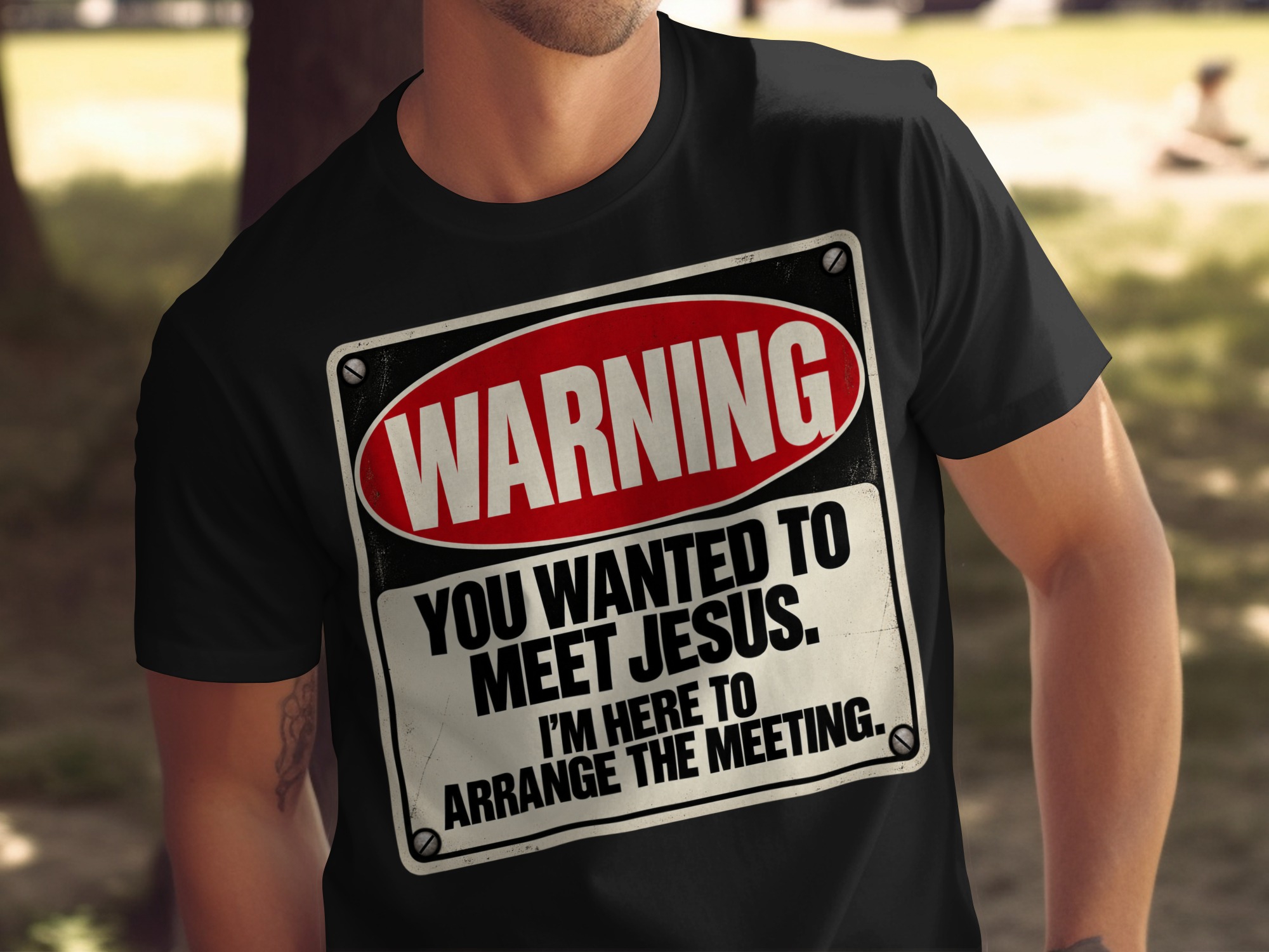 Meet Jesus Sarcastic T-Shirt, Warning Sign Graphic Tee, Funny Dark Humor Shirt for Men, Retro Novelty Streetwear Vintage Quote Top - Image 3