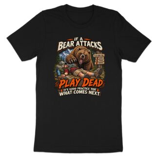 Funny Hiking T-Shirt If A Bear Attacks Play Dead Shirt Camping Graphic Tee Sarcastic Outdoor Humor Gift For Hiker Retro Bear Camp Top