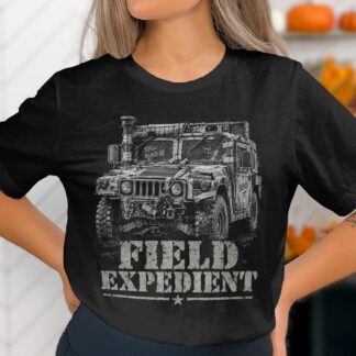 Field Expedient T-Shirt, Vintage Military 4x4 Truck Graphic Tee, Rugged Off Road Overlanding Shirt, Tactical Outdoor Vehicle Gift for Him