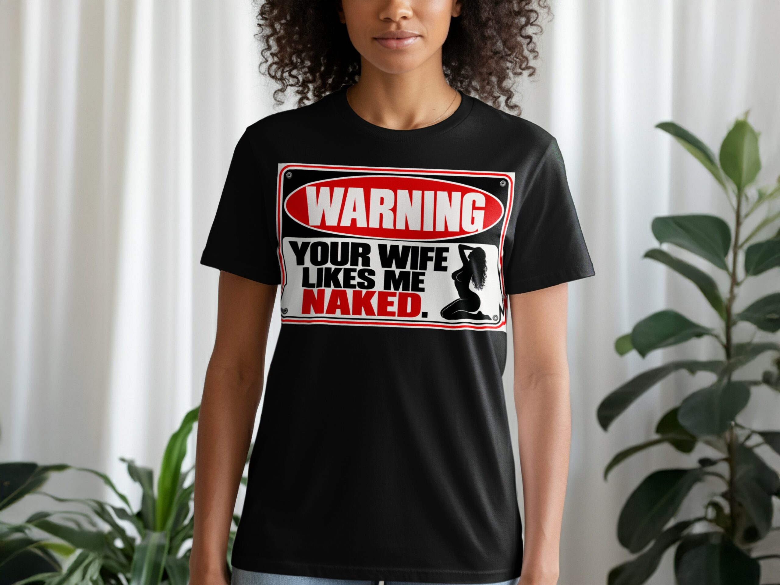 Funny Warning Sign T-Shirt, Your Wife Likes Me Naked Graphic Tee, Sarcastic Adult Humor Shirt, Hilarious Gag Gift for Him, Biker Tee - Image 7