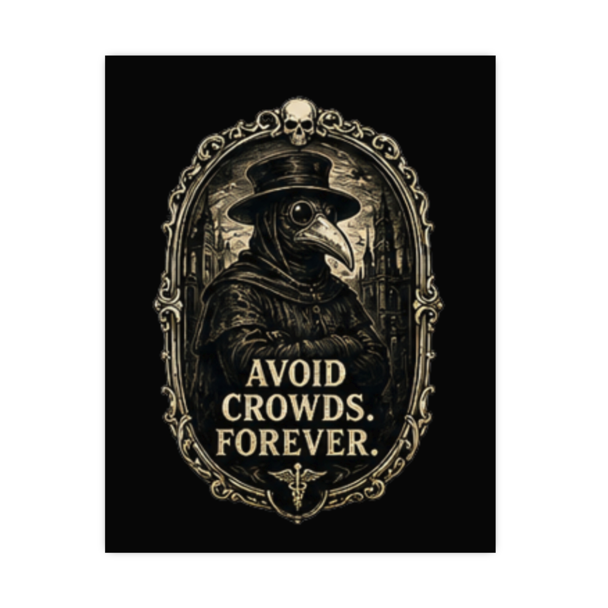 Plague Doctor Poster | Gothic Dark Academia Wall Art Print | Funny Introvert Avoid Crowds Forever Macabre Historical Artwork Decor - Image 6