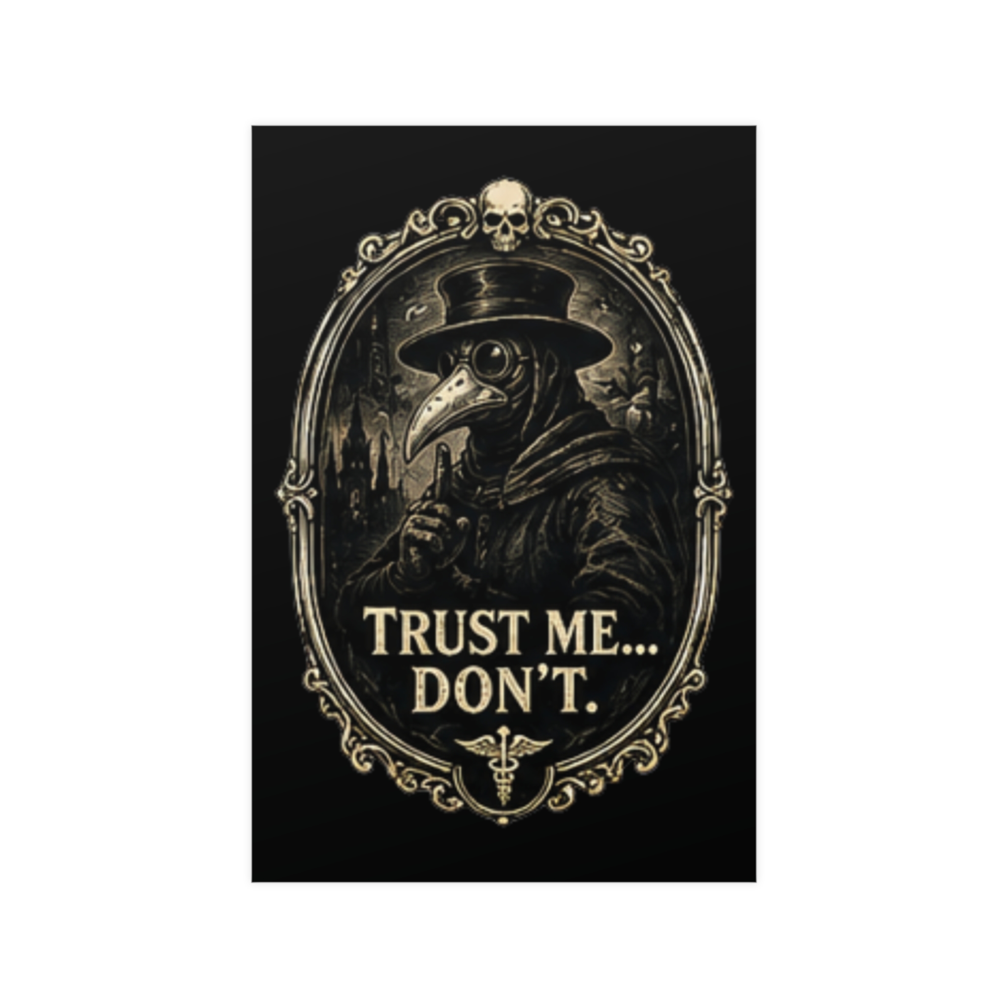 Plague Doctor Trust Me Don't Poster, Gothic Dark Academia Wall Art Print, Humorous Medical Gift for History Lover - Image 4