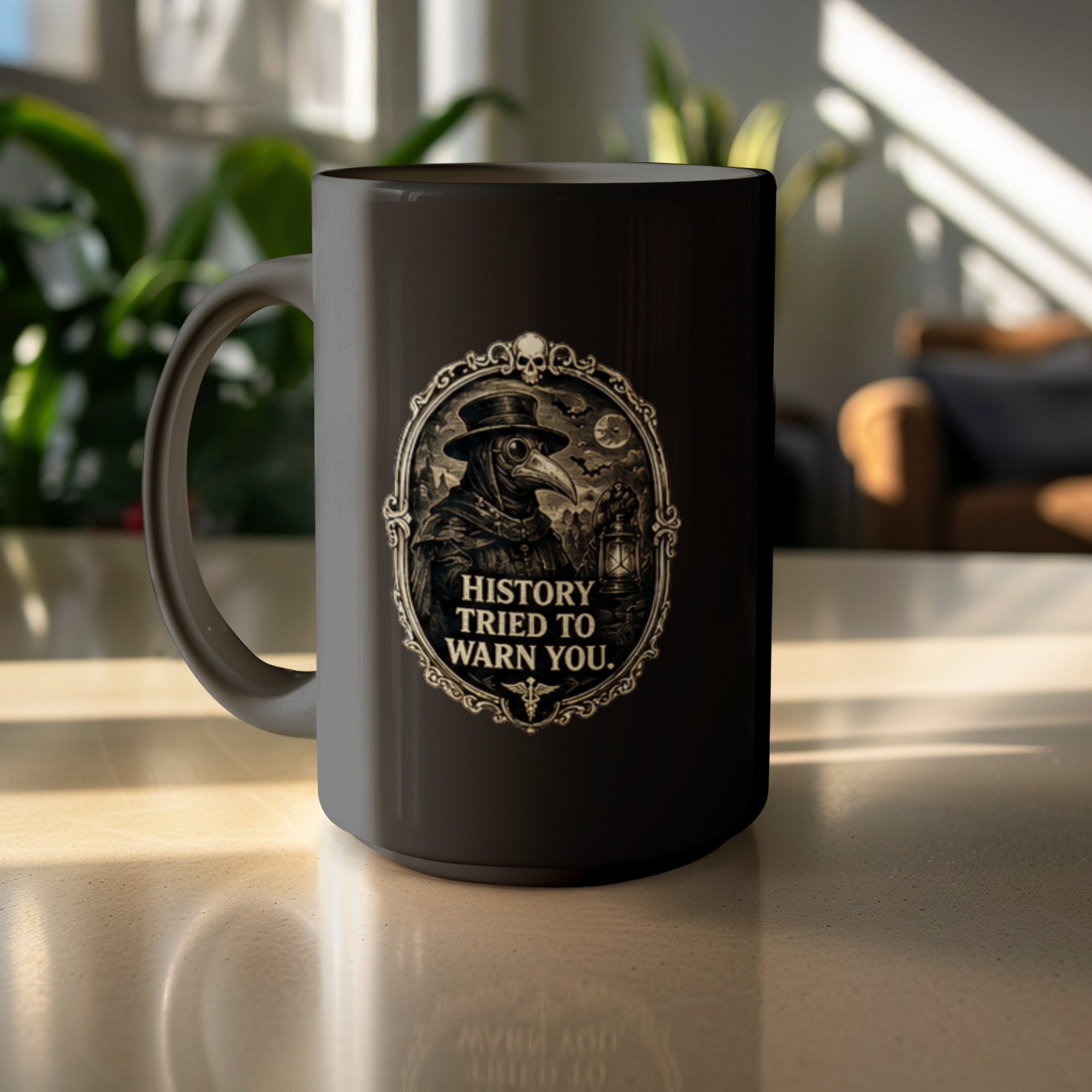 Plague Doctor Coffee Mug, History Tried To Warn You Dark Academia Gothic Gift Cup, Unique Steampunk Vibe Tea Mug - Image 4