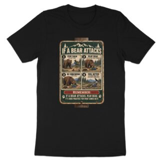 Funny Bear Attack T-Shirt, Vintage Hiking Camping Shirt, Dark Humor Outdoor Graphic Tee, Sarcastic Camper Gift for Him Nature Lover