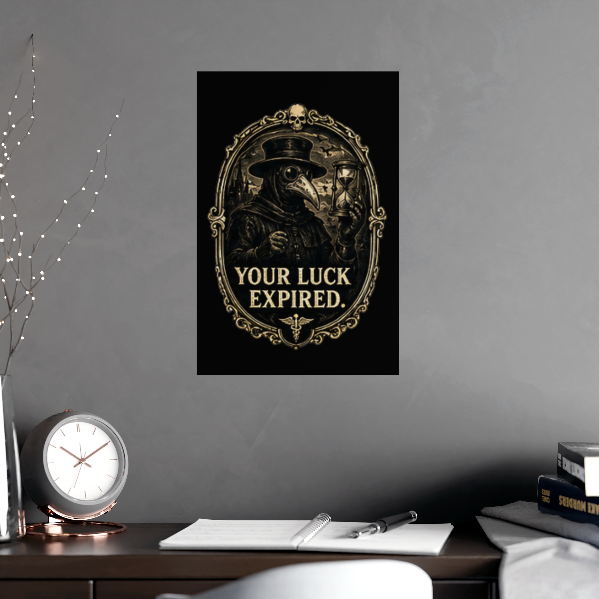 Gothic Plague Doctor 'Your Luck Expired' Macabre Art Print | Dark Academia Victorian Steampunk Wall Decor Poster