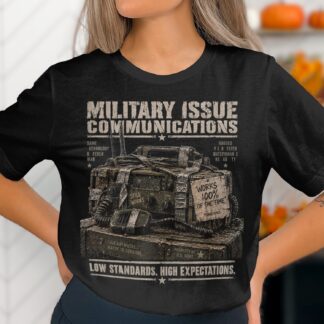Funny Military Radio T-Shirt, Distressed Army Veteran Shirt, Humorous Military Comms Graphic Tee, Sarcastic Tactical Gift for Him