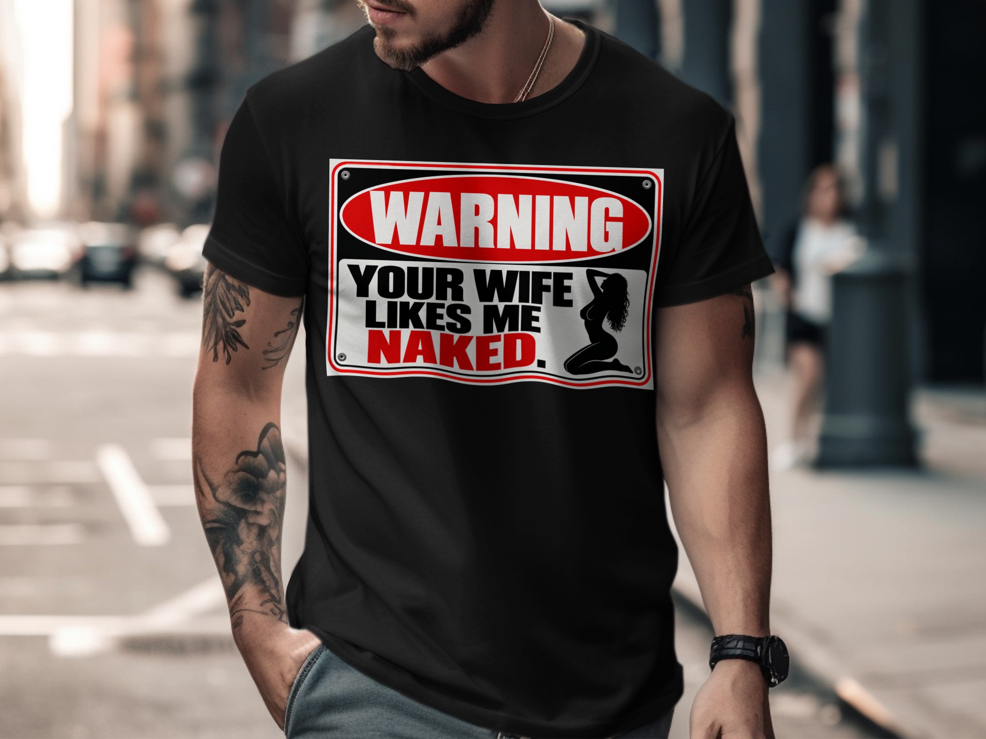 Funny Warning Sign T-Shirt, Your Wife Likes Me Naked Graphic Tee, Sarcastic Adult Humor Shirt, Hilarious Gag Gift for Him, Biker Tee - Image 2