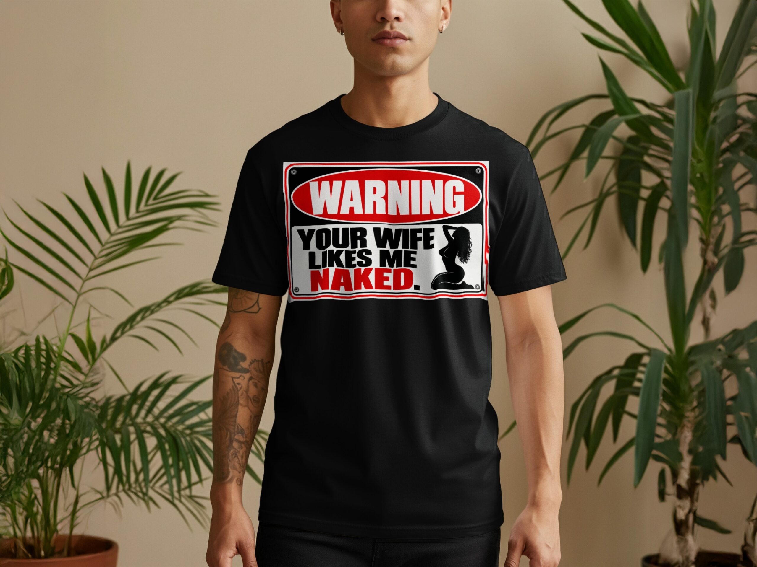 Funny Warning Sign T-Shirt, Your Wife Likes Me Naked Graphic Tee, Sarcastic Adult Humor Shirt, Hilarious Gag Gift for Him, Biker Tee - Image 8