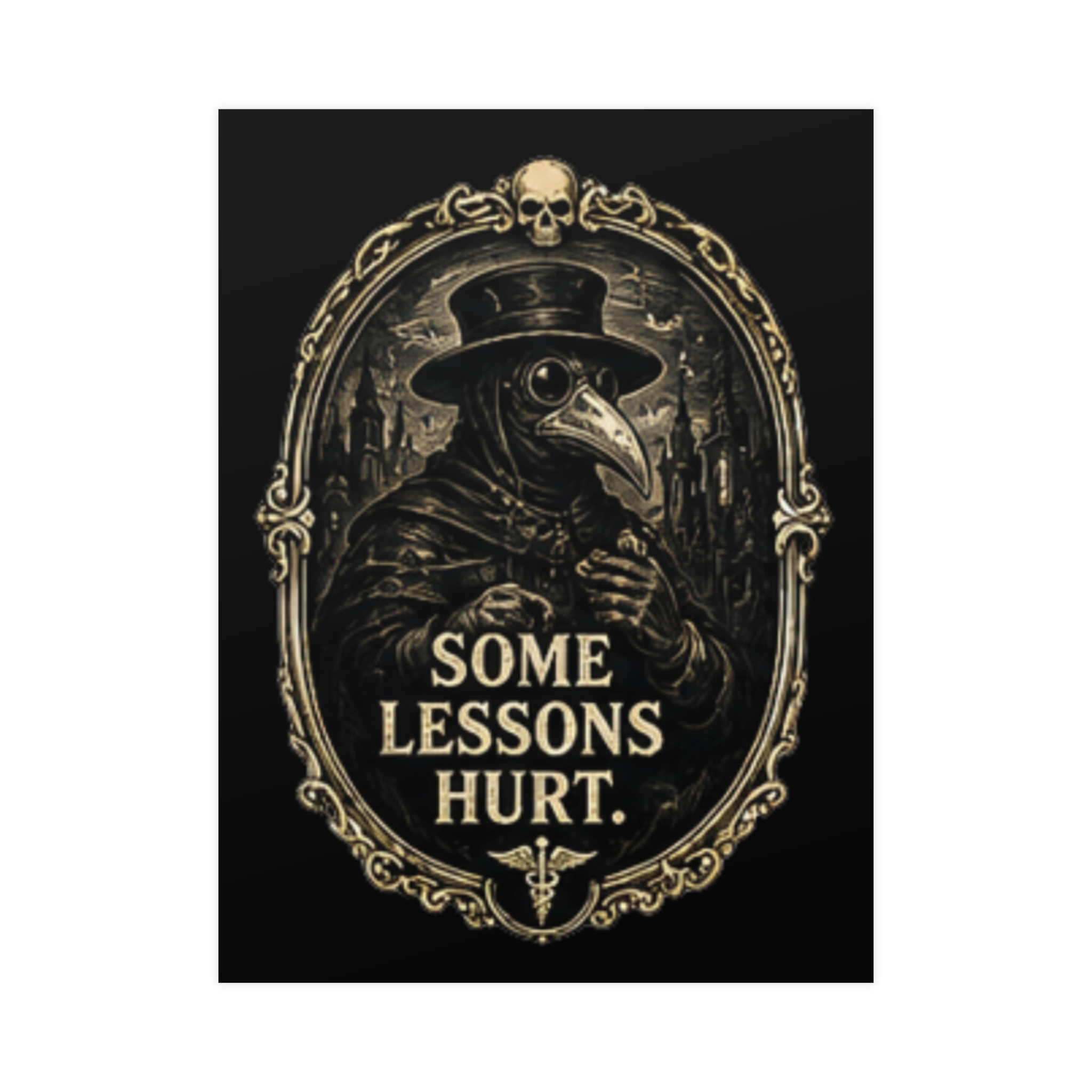 Macabre Plague Doctor Art Print, 'Some Lessons Hurt' Gothic Decor Poster, Dark Academia Vintage Medical Wall Art Gift - Image 5
