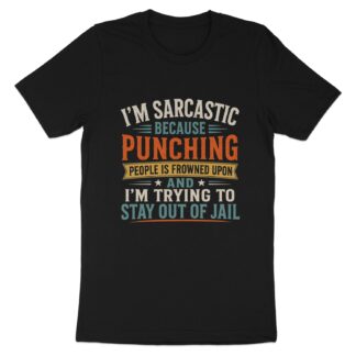 Funny Sarcastic T-Shirt, Im Sarcastic Punching People Retro Graphic Tee, Witty Sarcasm Humor Shirt, Snarky Saying Gag Gift for Men and Women