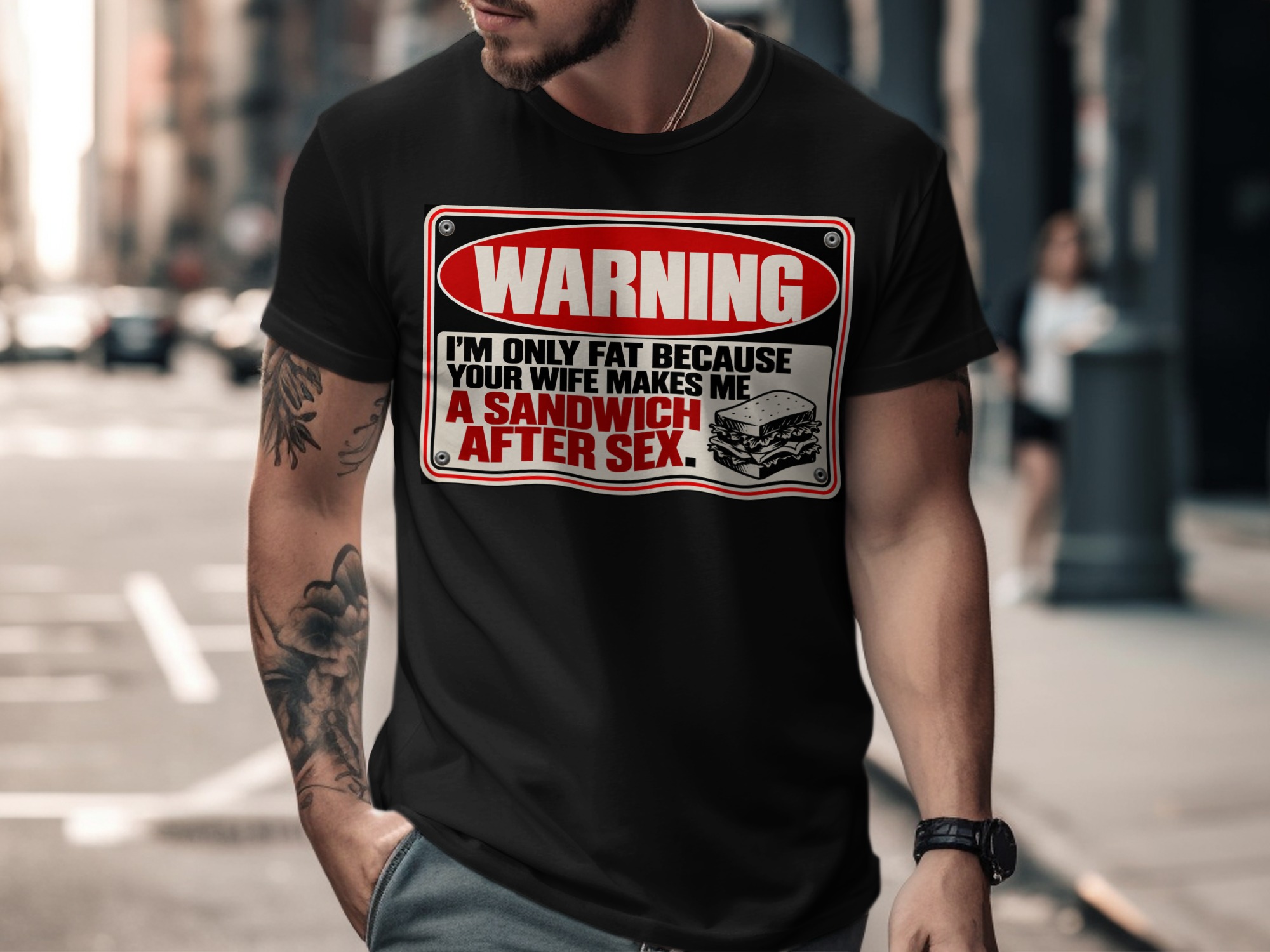 Funny Sarcastic Warning Sign T-Shirt, Your Wife Sandwich Gag Graphic Tee, Rude Humor Shirt for Men, Adult Humor Joke Top, Gag Gift for Him - Image 2