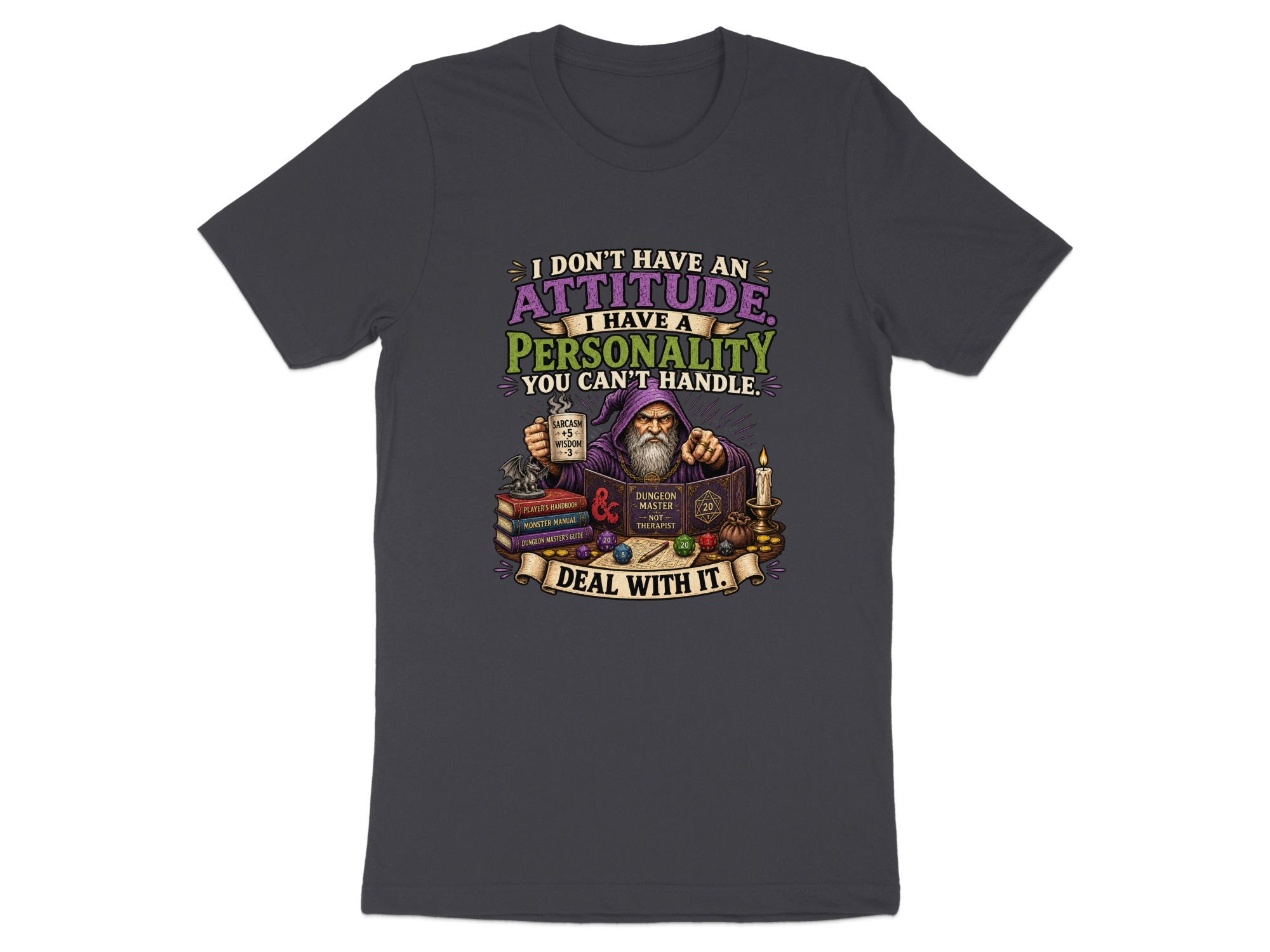 Sarcastic Dungeon Master T-Shirt, Funny D&D Personality Quote Tee, Tabletop RPG Gaming Wizard Gift, Attitude Gamer Shirt for Him Her - Image 3