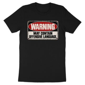 Warning Offensive Language T-Shirt, Sarcastic Graphic Tee, Funny Saying Shirt, Vintage Grunge Streetwear, Gag Gift for Best Friend or Him